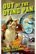 Out Of The Dying Pan (Deep Fried Mystery, A)