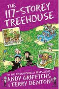 The 117-Storey Treehouse (The Treehouse Books)