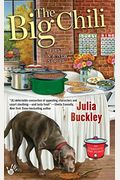 The Big Chili (An Undercover Dish Mystery)