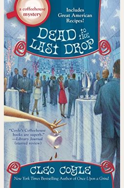 Dead To The Last Drop Dead To The Last Drop