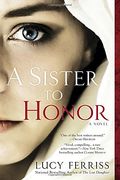 A Sister To Honor