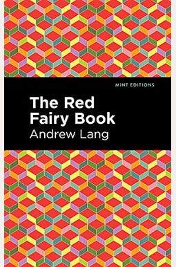 The Red Fairy Book The Red Fairy Book