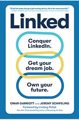 Linked: Conquer Linkedin. Get the Job. Own Your Future. Linked: Conquer Linkedin. Get the Job. Own Your Future.