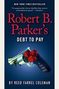 Robert B. Parker's Debt To Pay
