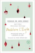 Miracle On 10th Street: And Other Christmas Writings (Austin Family Chronicles)