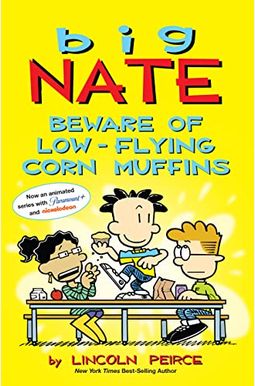 Big Nate: Beware of Low-Flying Corn Muffins, 26 Big Nate: Beware of Low-Flying Corn Muffins, 26