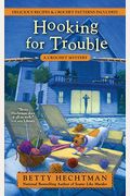 Hooking For Trouble (A Crochet Mystery)