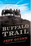 Buffalo Trail: A Novel Of The American West (A Cash Mclendon Novel)