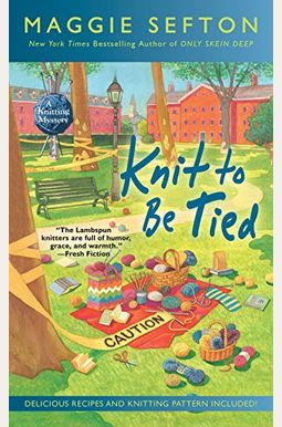 Knit To Be Tied Knit To Be Tied