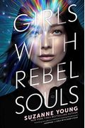 Girls With Rebel Souls: Volume 3