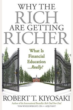 Why the Rich Are Getting Richer Why the Rich Are Getting Richer