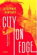City on Edge: A Novel