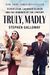 Truly, Madly: Vivien Leigh, Laurence Olivier, And The Romance Of The Century