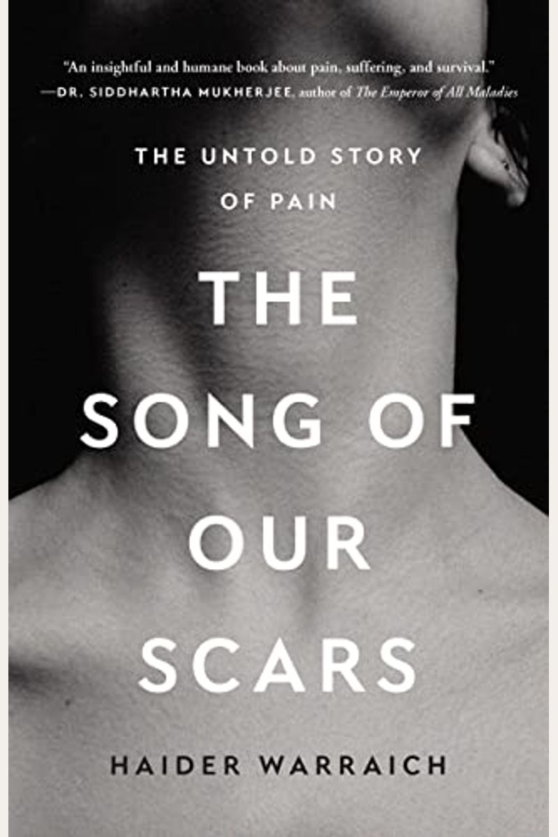 The Song Of Our Scars: The Untold Story Of Pain