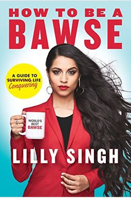 How To Be A Bawse: A Guide To Conquering Life How To Be A Bawse: A Guide To Conquering Life