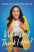Who Do I Think I Am?: Stories Of Chola Wishes And Caviar Dreams
