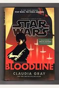 Star Wars Bloodline - Barnes & Noble Special Edition, with Tipped-in Poster. First Edition, First Printing. ISBN 9780425286784