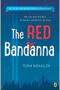 The Red Bandanna (Young Readers Adaptation)