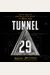 Tunnel 29: The True Story Of An Extraordinary Escape Beneath The Berlin Wall