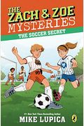 The Soccer Secret (Zach And Zoe Mysteries, The)