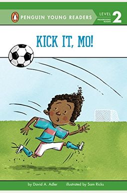 Kick It, Mo! Kick It, Mo!