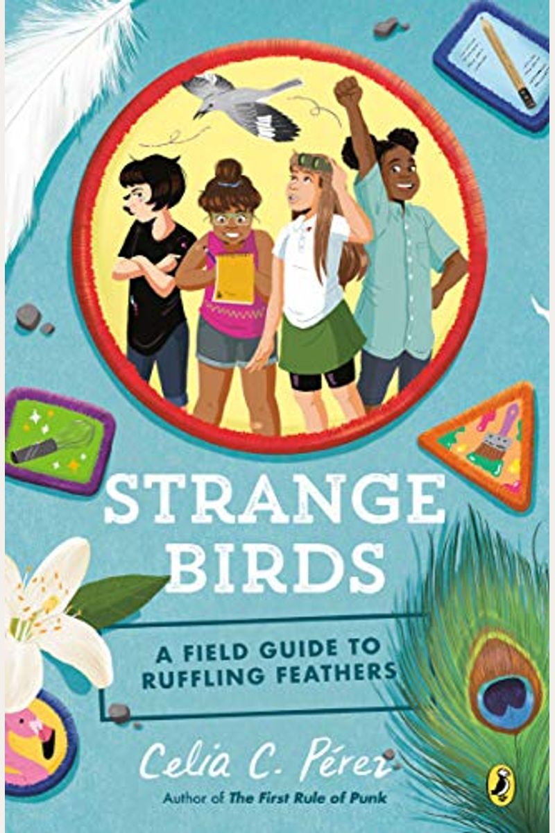 Strange Birds: A Field Guide To Ruffling Feathers