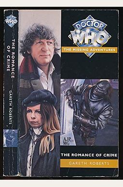Doctor Who: The Missing Adventures, The Romance Of Crime Doctor Who: The Missing Adventures, The Romance Of Crime