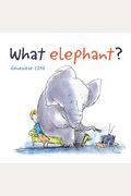 What Elephant?