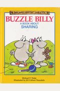 Buzzle Billy: A Book About Sharing
