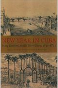 New Year In Cuba: Mary Gardner Lowell's Travel Diary, 1831-1832