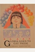 Gloria Goes To Gay Pride