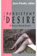 The Persistent Desire: A Femme-Butch Reader