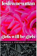 Girls Will Be Girls: A Novella And Short Stories