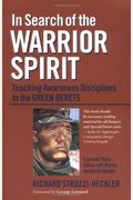 In Search Of The Warrior Spirit