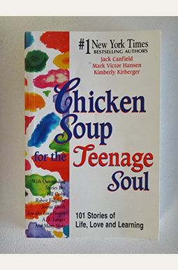 Chicken Soup For The Teenage Soul Chicken Soup For The Teenage Soul