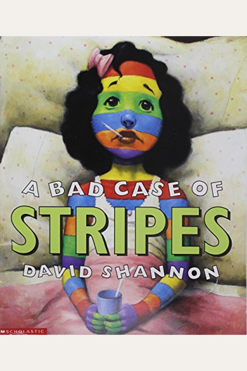 A Bad Case Of Stripes