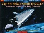 Buy Can You Hear A Shout In Space?: Questions And Answers About