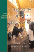The View From A Monastery: The Vowed Live And Its Cast Of Many Characters