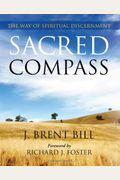 Sacred Compass: The Way Of Spiritual Discernment