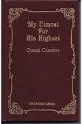My Utmost For His Highest: Classic Language Paperback