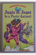 Junie B Jones is a Party Animal