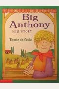 Big Anthony: His Story
