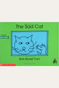 The Sad Cat (Bob Books)