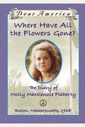Where Have All The Flowers Gone?: The Diary O