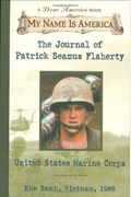 My Name Is America: The Journal Of Patrick Seamus Flaherty, United States Marine Corps