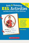 Easy & Engaging Esl Activities And Mini-Books For Every Classroom: Teaching Tips, Games, And Mini-Books For Building Basic English Vocabulary!