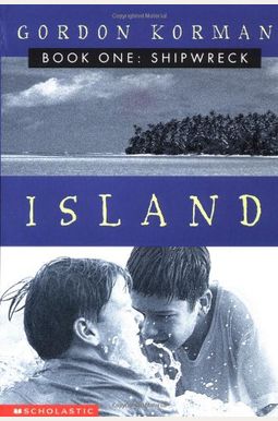 Shipwreck (Island, Book 1) Shipwreck (Island, Book 1)