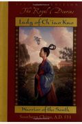 Lady Of Ch'iao Kuo: Warrior Of The South, Southern China, A.d. 531 (The Royal Diaries)