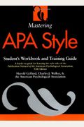 Mastering APA Style: Student's Workbook and Training Guide Fifth Edition