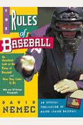 The Rules Of Baseball The Rules Of Baseball: An Anecdotal Look At The Rules Of Baseball And How They Camean Anecdotal Look At The Rules Of Baseball An
